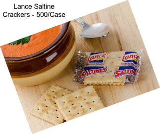 Lance Saltine Crackers - 500/Case
