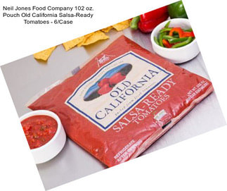 Neil Jones Food Company 102 oz. Pouch Old California Salsa-Ready Tomatoes - 6/Case