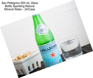 San Pellegrino 500 mL Glass Bottle Sparkling Natural Mineral Water - 24/Case