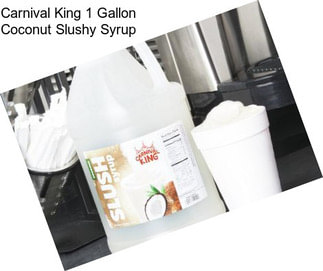 Carnival King 1 Gallon Coconut Slushy Syrup