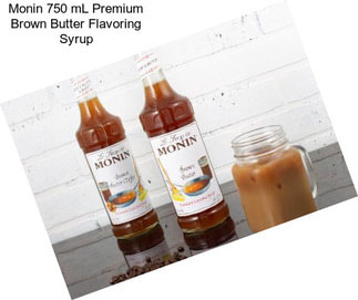 Monin 750 mL Premium Brown Butter Flavoring Syrup