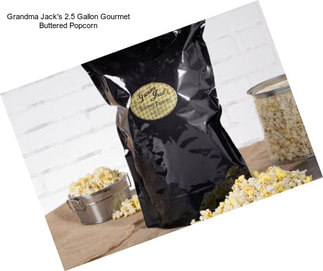 Grandma Jack\'s 2.5 Gallon Gourmet Buttered Popcorn