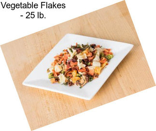 Vegetable Flakes - 25 lb.