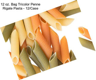 12 oz. Bag Tricolor Penne Rigate Pasta - 12/Case