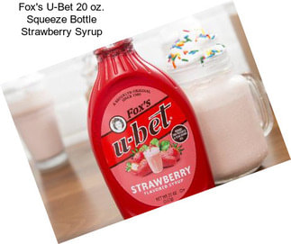 Fox\'s U-Bet 20 oz. Squeeze Bottle Strawberry Syrup