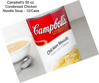 Campbell\'s 50 oz. Condensed Chicken Noodle Soup - 12/Case
