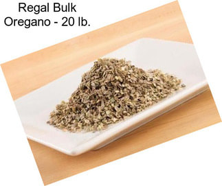 Regal Bulk Oregano - 20 lb.