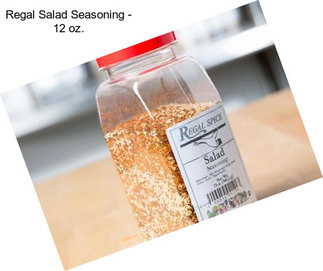 Regal Salad Seasoning - 12 oz.