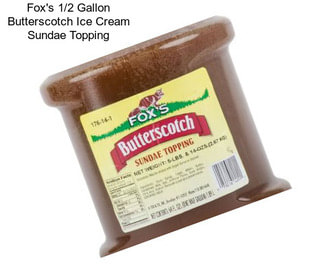 Fox\'s 1/2 Gallon Butterscotch Ice Cream Sundae Topping