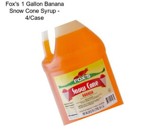 Fox\'s 1 Gallon Banana Snow Cone Syrup - 4/Case