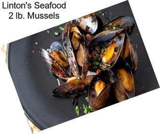 Linton\'s Seafood 2 lb. Mussels