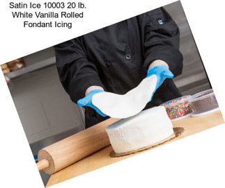 Satin Ice 10003 20 lb. White Vanilla Rolled Fondant Icing