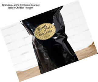 Grandma Jack\'s 2.5 Gallon Gourmet Bacon Cheddar Popcorn