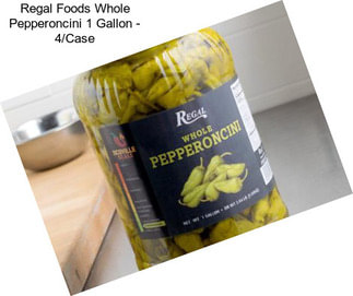 Regal Foods Whole Pepperoncini 1 Gallon - 4/Case