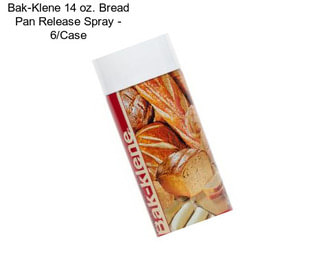 Bak-Klene 14 oz. Bread Pan Release Spray - 6/Case