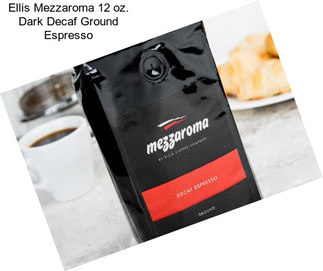 Ellis Mezzaroma 12 oz. Dark Decaf Ground Espresso