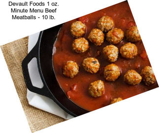 Devault Foods 1 oz. Minute Menu Beef Meatballs - 10 lb.