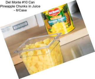 Del Monte #10 Can Pineapple Chunks in Juice - 6/Case