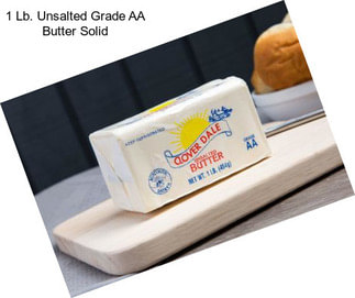 1 Lb. Unsalted Grade AA Butter Solid