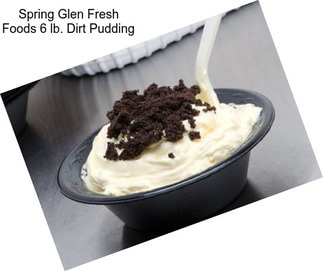Spring Glen Fresh Foods 6 lb. Dirt Pudding