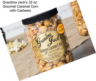 Grandma Jack\'s 32 oz. Gourmet Caramel Corn with Cashews