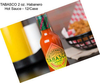 TABASCO 2 oz. Habanero Hot Sauce - 12/Case