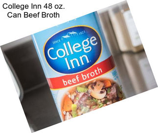 College Inn 48 oz. Can Beef Broth