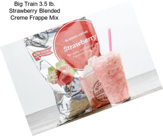 Big Train 3.5 lb. Strawberry Blended Creme Frappe Mix