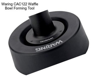 Waring CAC122 Waffle Bowl Forming Tool