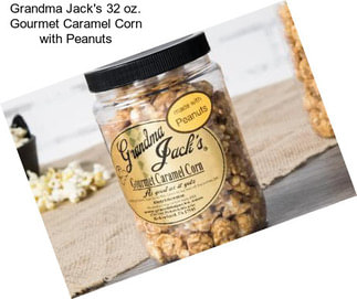 Grandma Jack\'s 32 oz. Gourmet Caramel Corn with Peanuts