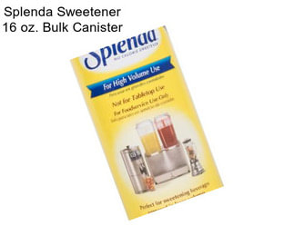 Splenda Sweetener 16 oz. Bulk Canister