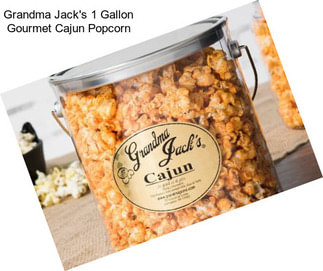 Grandma Jack\'s 1 Gallon Gourmet Cajun Popcorn