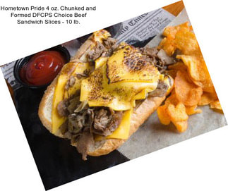 Hometown Pride 4 oz. Chunked and Formed DFCPS Choice Beef Sandwich Slices - 10 lb.
