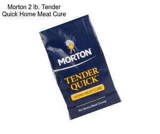 Morton 2 lb. Tender Quick Home Meat Cure