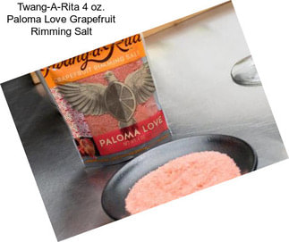 Twang-A-Rita 4 oz. Paloma Love Grapefruit Rimming Salt