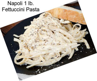 Napoli 1 lb. Fettuccini Pasta