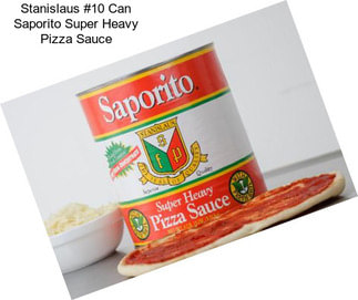 Stanislaus #10 Can Saporito Super Heavy Pizza Sauce