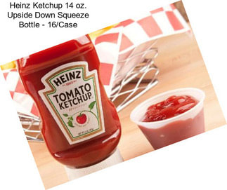 Heinz Ketchup 14 oz. Upside Down Squeeze Bottle - 16/Case
