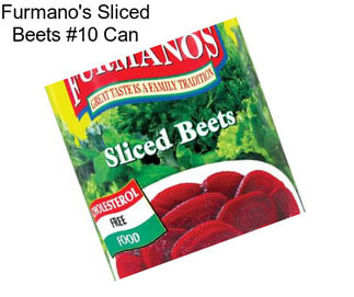 Furmano\'s Sliced Beets #10 Can