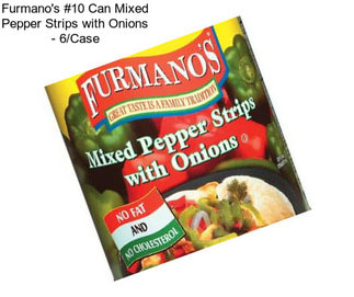 Furmano\'s #10 Can Mixed Pepper Strips with Onions - 6/Case