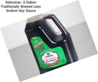 Kikkoman .5 Gallon Traditionally Brewed Less Sodium Soy Sauce