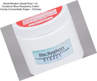 Great Western Great Floss 1 lb. Container Blue Raspberry Cotton Candy Concentrate Sugar - 12/Case