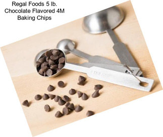 Regal Foods 5 lb. Chocolate Flavored 4M Baking Chips