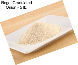 Regal Granulated Onion - 5 lb.