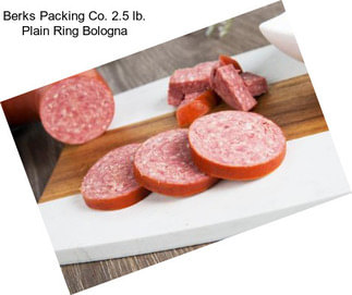 Berks Packing Co. 2.5 lb. Plain Ring Bologna