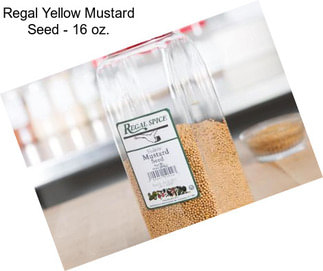 Regal Yellow Mustard Seed - 16 oz.