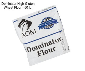 Dominator High Gluten Wheat Flour - 50 lb.