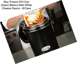 Muy Fresco #10 Can Queso Blanco Mild White Cheese Sauce - 6/Case