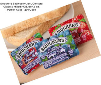 Smucker\'s Strawberry Jam, Concord Grape & Mixed Fruit Jelly .5 oz. Portion Cups - 200/Case