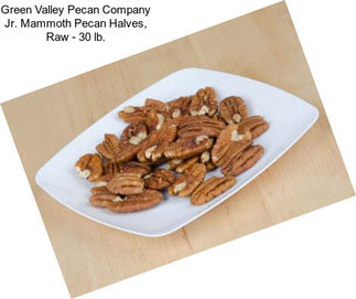 Green Valley Pecan Company Jr. Mammoth Pecan Halves, Raw - 30 lb.